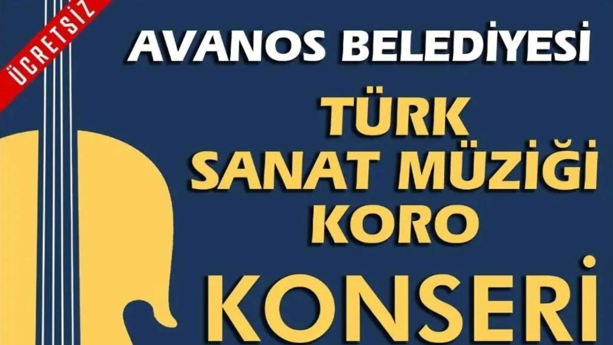  Avanos'ta Türk Sanat Müziği Koro Konseri düzenlenecek